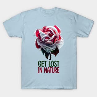 Get Lost In Nature T-Shirt